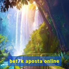 bet7k aposta online